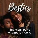 Besties the Series